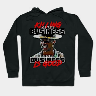 : Major Payne 'Killing is My Business' T-Shirt - Drill Sergeant Hoodie